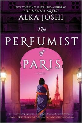 The Perfumist of Paris: A Novel - Alka Joshi - cover