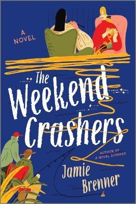 The Weekend Crashers - Jamie Brenner - cover