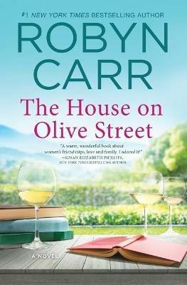 House on Olive Street (First Time Trade) - Robyn Carr - cover