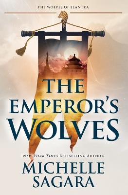 The Emperor's Wolves - Michelle Sagara - cover