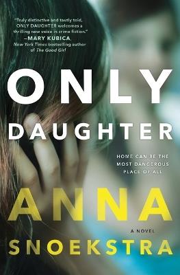 Only Daughter Original/E - Anna Snoekstra - cover