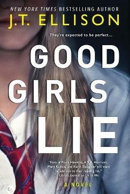 Good Girls Lie - J T Ellison - cover