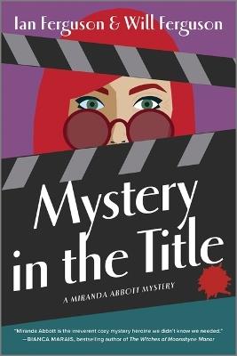 Mystery in the Title - Ian Ferguson,Will Ferguson - cover