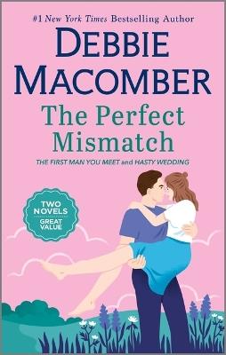 The Perfect Mismatch - Debbie Macomber - cover