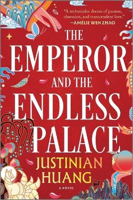 The Emperor and the Endless Palace - Justinian Huang - cover