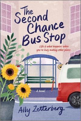 The Second Chance Bus Stop - Ally Zetterberg - cover