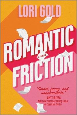 Romantic Friction: A Novel - Lori Gold - cover