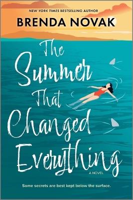 The Summer That Changed Everything - Brenda Novak - cover