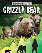 Grizzly Bear: Bringing Back The