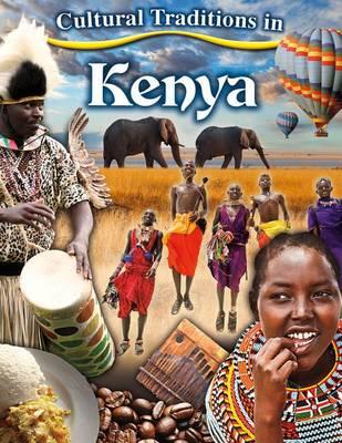 Cultural Traditions in Kenya - Kylie Burns - cover