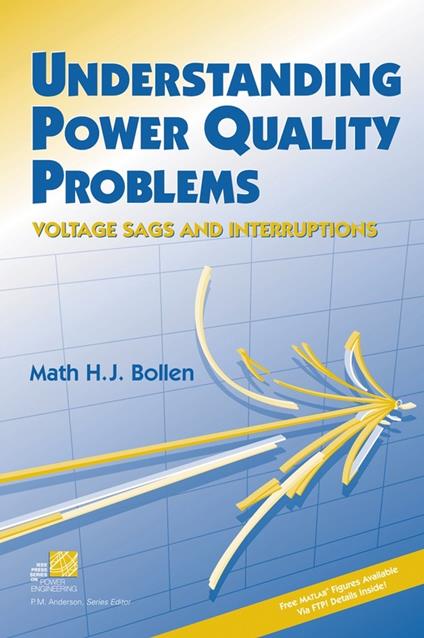 Understanding Power Quality Problems: Voltage Sags and Interruptions - Math H. J. Bollen - cover