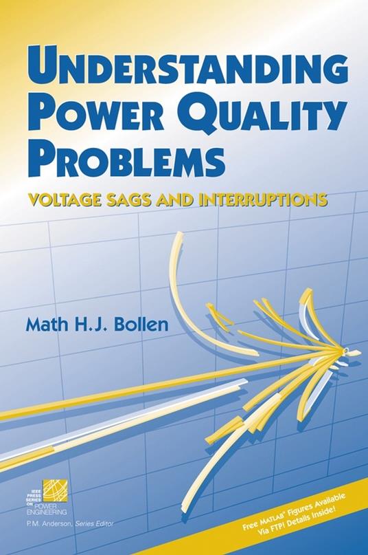 Understanding Power Quality Problems: Voltage Sags and Interruptions - Math H. J. Bollen - cover
