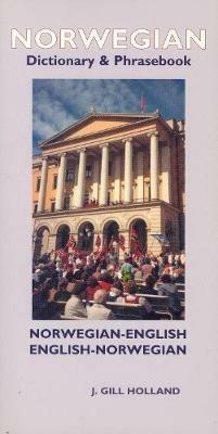 Norwegian-English/English-Norwegian Dictionary & Phrasebook - J. Gill Holland - cover