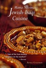 Mama Nazima's Cuisine: Jewish Iraqi Recipes