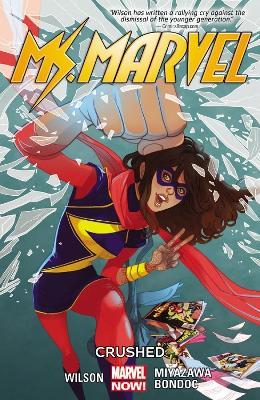Ms. Marvel Volume 3: Crushed - G. Willow Wilson - cover