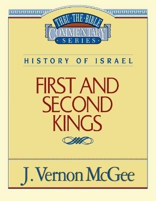 Thru the Bible Vol. 13: History of Israel (1 and   2 Kings) - J. Vernon McGee - cover