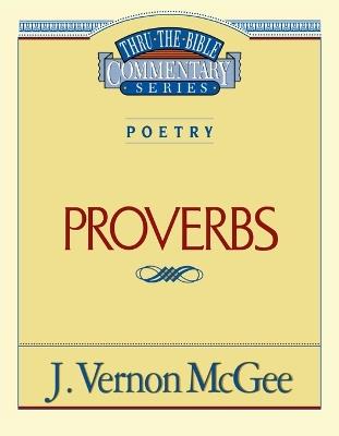 Thru the Bible Vol. 20: Poetry (Proverbs) - J. Vernon McGee - cover
