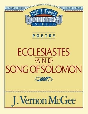 Thru the Bible Vol. 21: Poetry (Ecclesiastes/Song of Solomon) - J. Vernon McGee - cover
