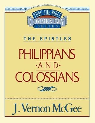 Thru the Bible Vol. 48: The Epistles (Philippians/Colossians) - J. Vernon McGee - cover