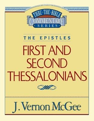 Thru the Bible Vol. 49: The Epistles (1 and   2 Thessalonians) - J. Vernon McGee - cover