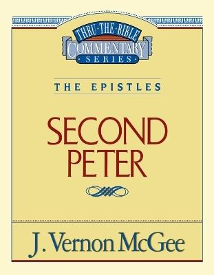 Thru the Bible Vol. 55: The Epistles (2 Peter) - J. Vernon McGee - cover