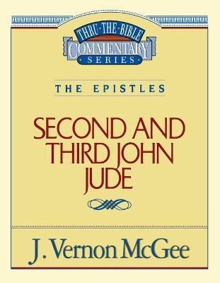Thru the Bible Vol. 57: The Epistles (2 and   3 John/Jude) - J. Vernon McGee - cover