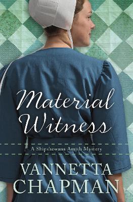 Material Witness - Vannetta Chapman - cover