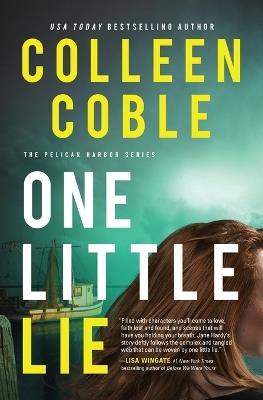 One Little Lie - Colleen Coble - cover