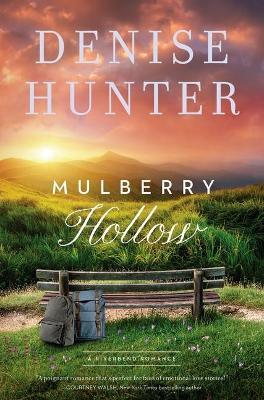 Mulberry Hollow - Denise Hunter - cover