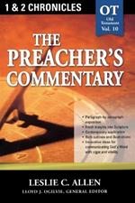 The Preacher's Commentary - Vol. 10: 1 and   2 Chronicles