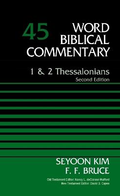 1 and   2 Thessalonians, Volume 45: Second Edition - Seyoon Kim,F. F. Bruce - cover