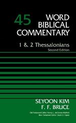 1 and   2 Thessalonians, Volume 45: Second Edition