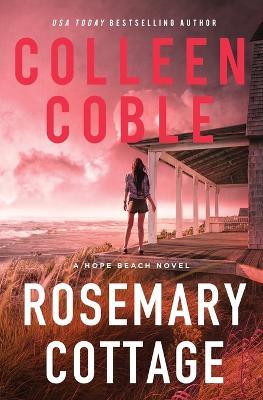 Rosemary Cottage - Colleen Coble - cover