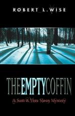 The Empty Coffin: A Sam and Vera Sloan Mystery