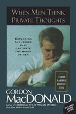 When Men Think Private Thoughts: Exploring the Issues that Captivate the Minds of Men