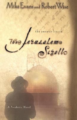 The Jerusalem Scroll - Mike Evans,Robert Wise - cover