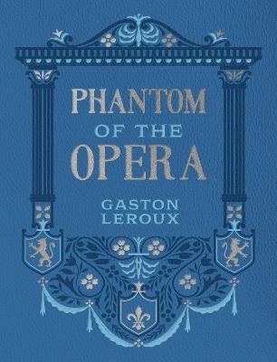 Phantom of the Opera - Gaston Leroux - cover