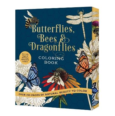 Butterflies, Bees & Dragonflies Coloring Book: Over 150 Pages of Natural Beauty to Color with Beautiful Sprayed Edges - Over 150 Pages of Beautiful Botanicals to Color - Editors of Chartwell Books - cover