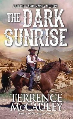 The Dark Sunrise - Terrence McCauley - cover