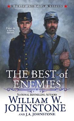 Best of Enemies,The - William W. Johnstone,J.A. Johnstone - cover