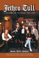 Jethro Tull: A History of the Band 1968-2001