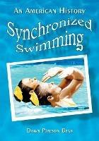 Synchronized Swimming: An American History