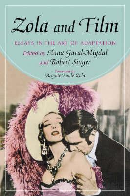 Zola and Film: Essays in the Art of Adaptation - cover