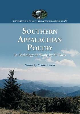 Southern Appalachian Poetry: An Anthology of Works by 37 Poets - cover