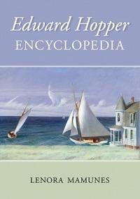 Edward Hopper Encyclopedia - Lenora Mamunes - cover