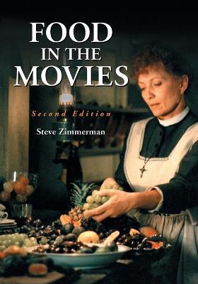 Food in the Movies - Steve Zimmerman - cover