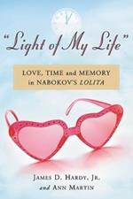 Light of My Life: Love, Time and Memory in Nabokov's Lolita
