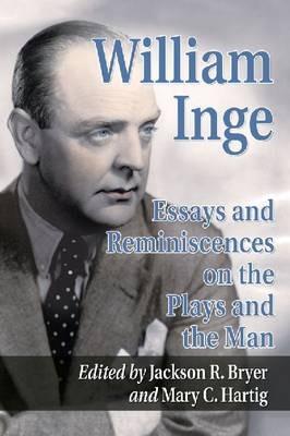 William Inge: Essays on the Plays and the Man - cover