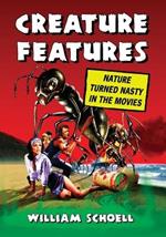 Creature Features: Nature Turned Nasty in the Movies
