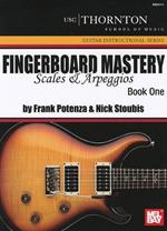 Fingerboard Mastery, Book One: Scales & Arpeggios